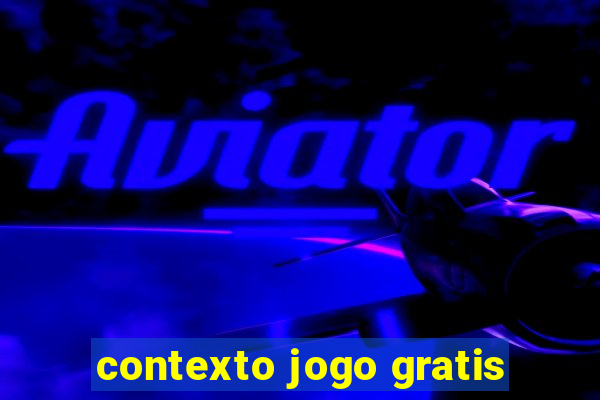 contexto jogo gratis